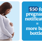 A pregnant woman smiles while holding her belly. Next to her, text on a blue background reads, $50 for pregnancy notification = more baby bottles.