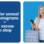 Older woman smiling, holding a smartphone and shopping bag on right. On left, text reads $50 for annual mammograms = an excuse to shop against a blue background.