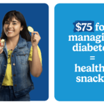 A woman smiles while holding a bowl of fresh fruit and a cucumber slice. Next to her, text reads $75 for managing diabetes = healthy snacks on a blue background.