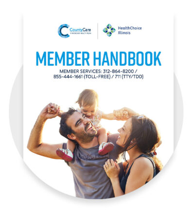 A smiling man lifts a laughing young girl as a smiling woman looks on. The text reads Member Handbook with CountyCare and HealthChoice Illinois logos and member services contact information.